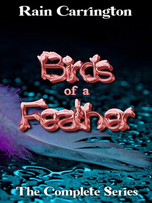 cover image of Birds of a Feather the Complete Series
